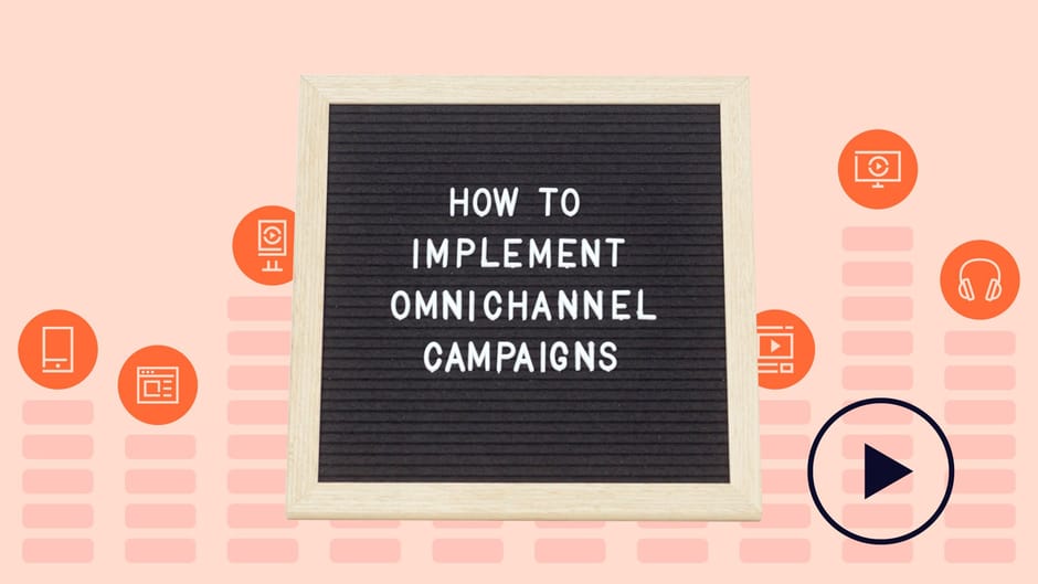 "How to implement omnichannel campaigns"