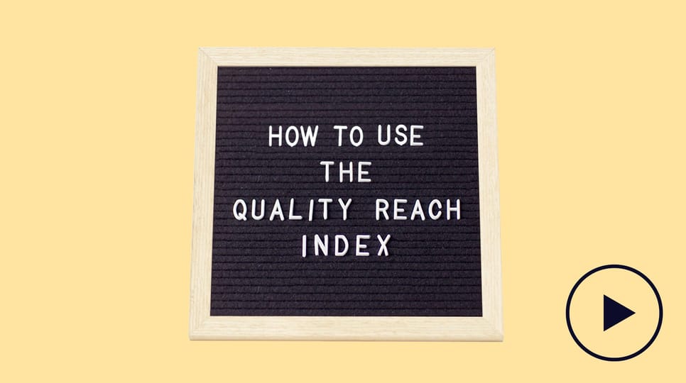 A felt letter board with the text 'How to use the Quality Reach Index' on a yellow background, with a play button icon in the bottom right corner.